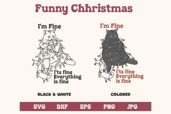Funny Christmas Cat, I m Fine Cat Svg: A Designer’s Honest Review