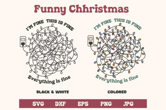 Funny Christmas, Everything is Fine SVG