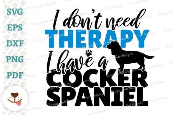 Funny Cocker Spaniel Dog Therapy Svg Png Review for Real Embroidery Projects