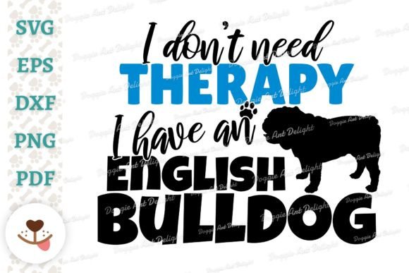 Funny English Bulldog Dog Therapy Svg Review