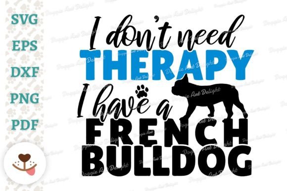 Funny French Bulldog Dog Therapy Svg Png: A Designer’s Real-World Embroidery Review