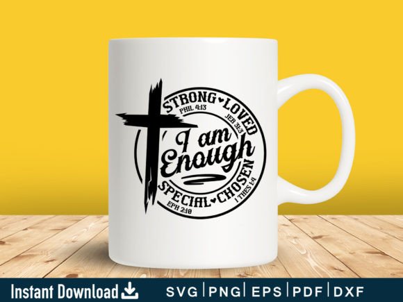 Funny I Am Enough Bible Verses SVG Embroidery Design