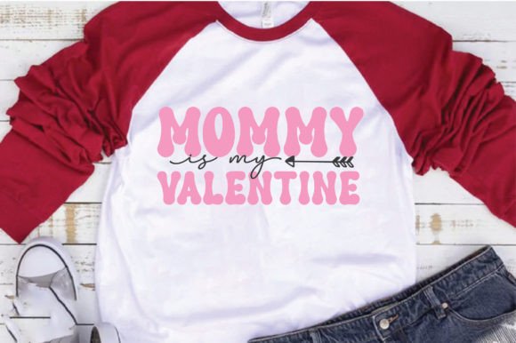 Funny Mommy is My Valentine SVG PNG DXF Review