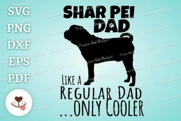 Funny Shar Pei Dog Dad SVG PNG Cut File: A Designer’s Honest Review