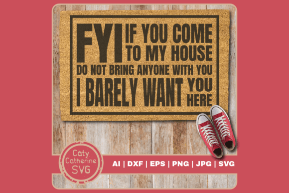 FYI if You Come to My House Funny Mat Review for Real Embroidery Projects