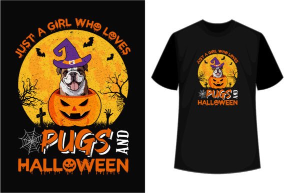 Just a Girl Who Loves Pugs and Halloween