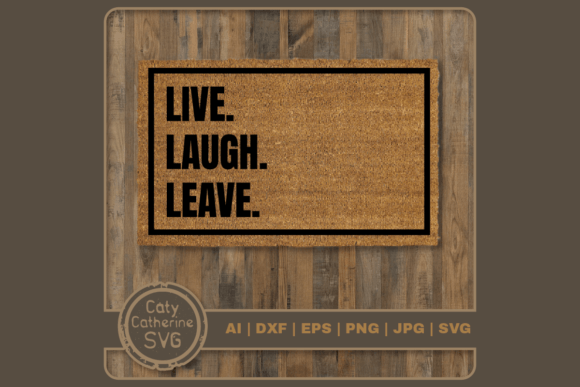 Live Laugh Leave Funny DIY Welcome Mat Review