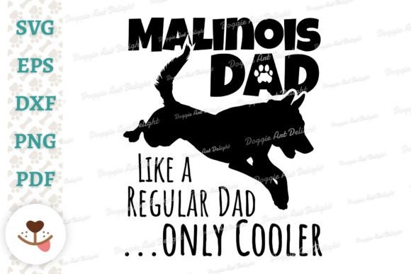 Malinois Dad Design: A Cool Twist for Craft Projects