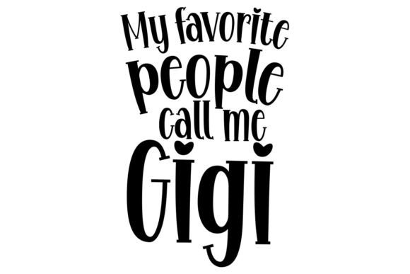 My Favorite People Call Me Gigi – A Review for Real Embroidery Projects