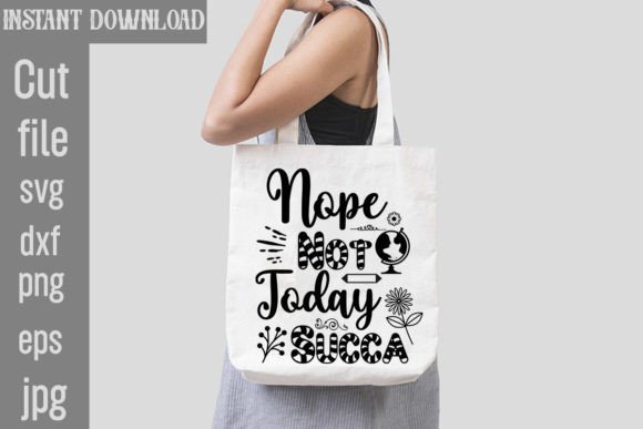 Nope Not Today Succa SVG Cut File Review
