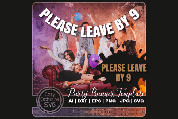 Please Leave by 9 Funny DIY Party Banner