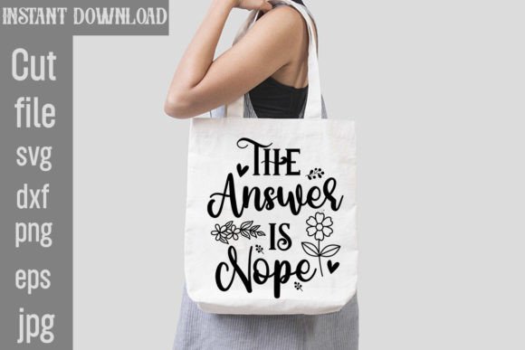 The Answer is Nope SVG Cut File